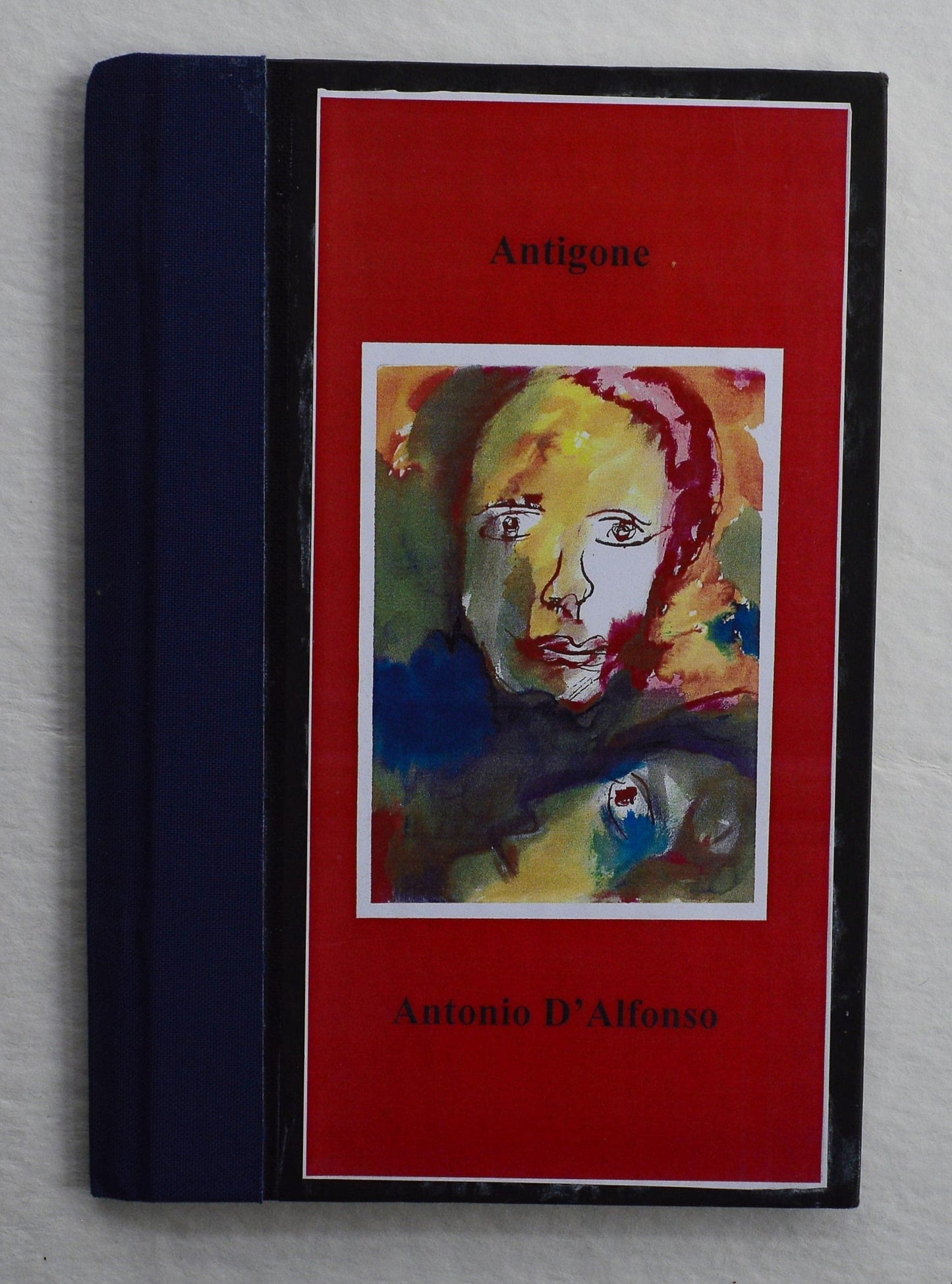 Antigone - Antonio D'Alfonso