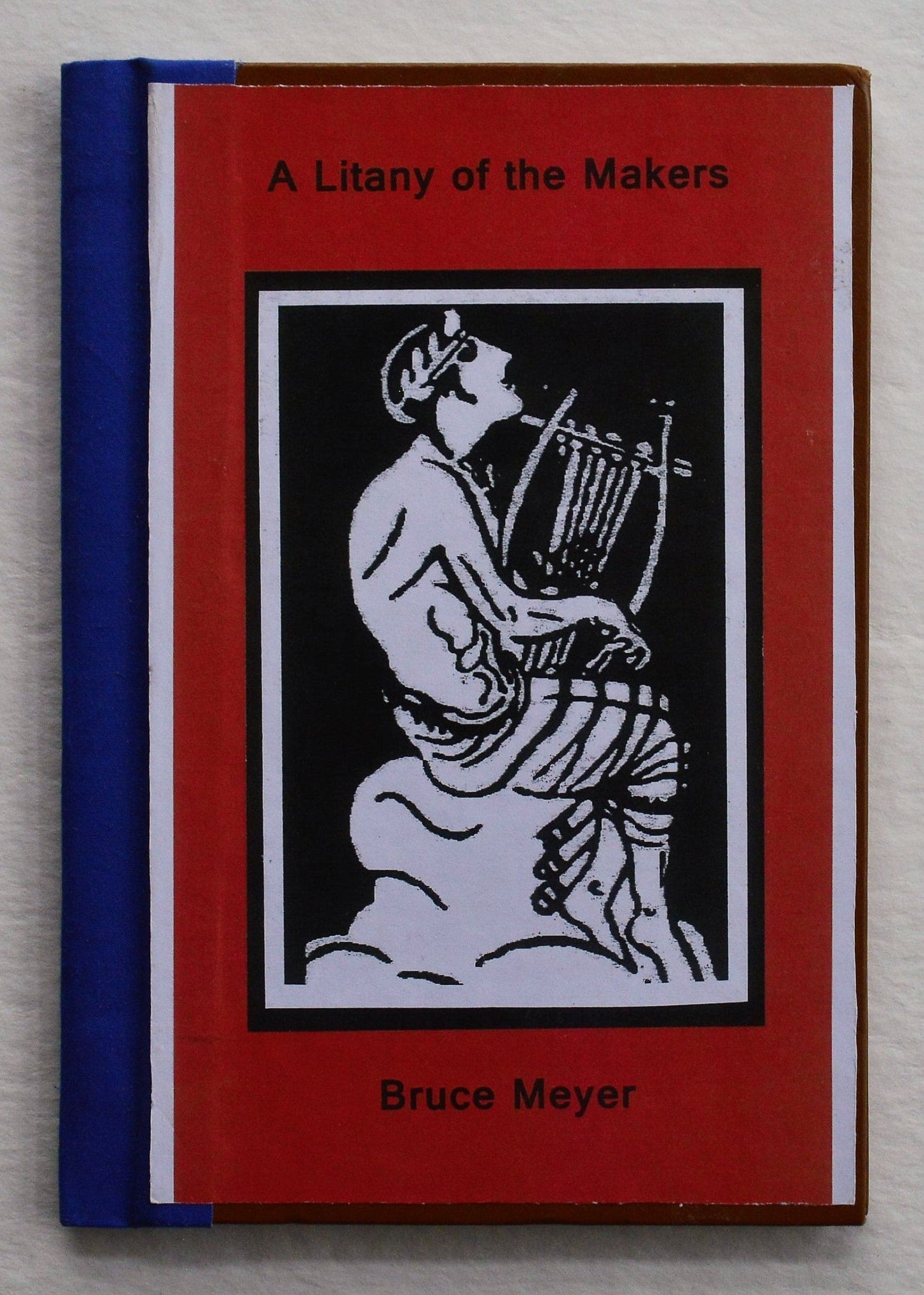 A Litany of the Makers - Bruce Meyer