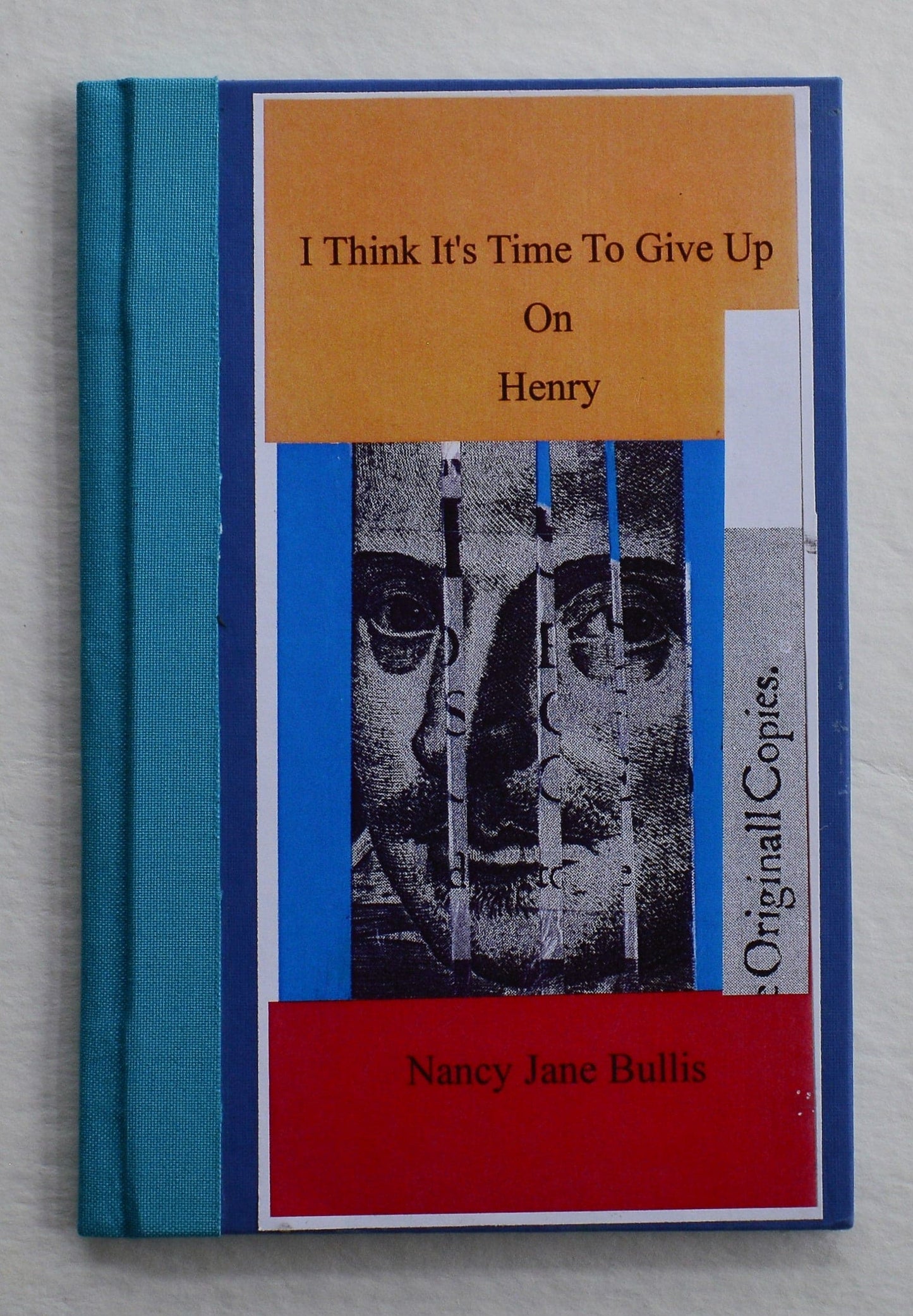 I Think It's Time To Give Up On Henry - Nancy Jane Bullis
