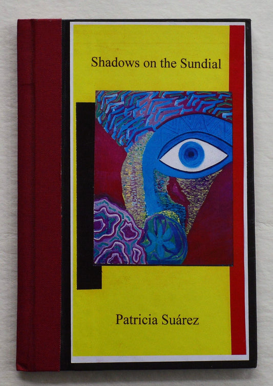 Shadows on the Sundial - Patricia Suarez