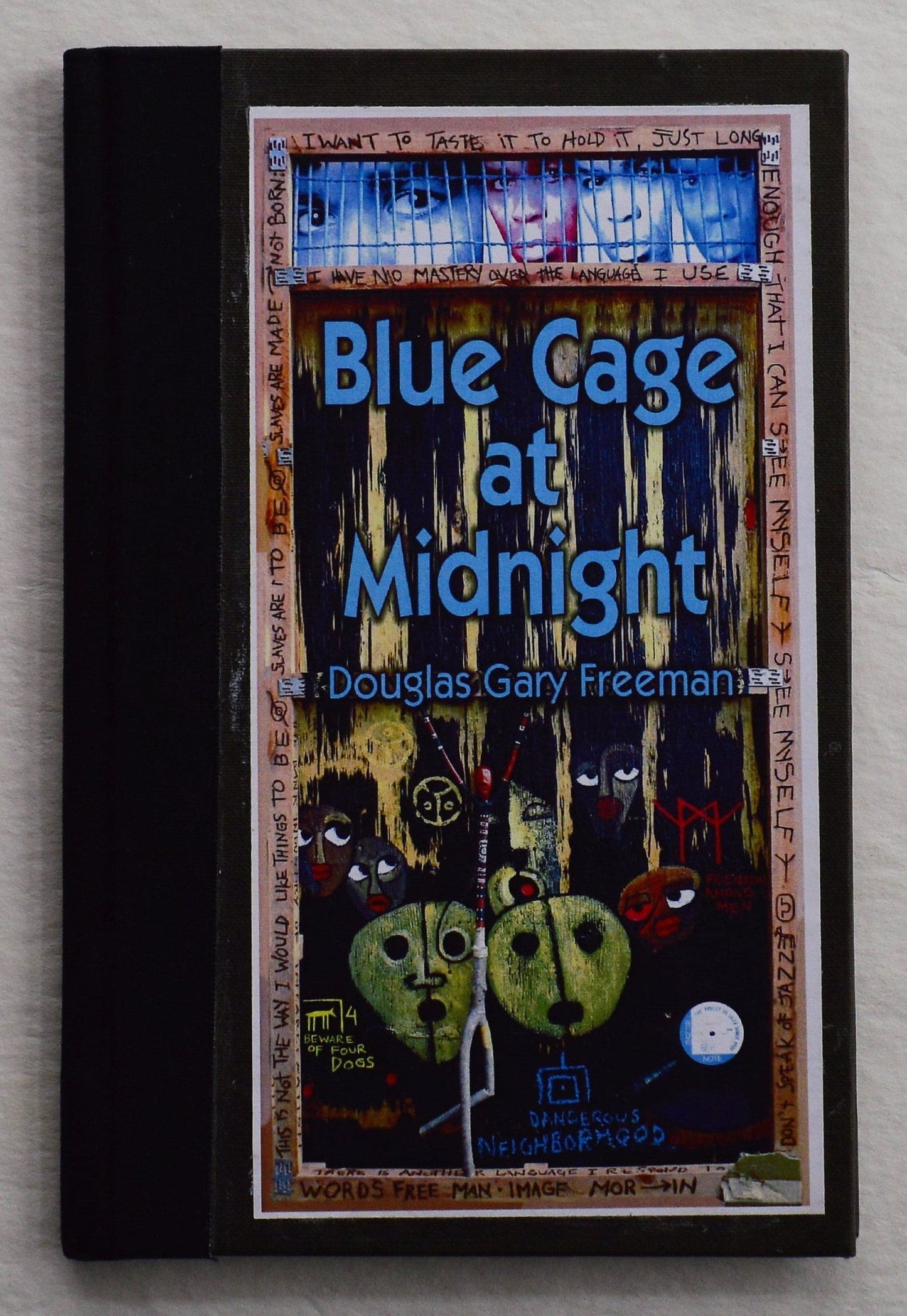 Blue Cage At Midnight - Douglas Gary Freeman