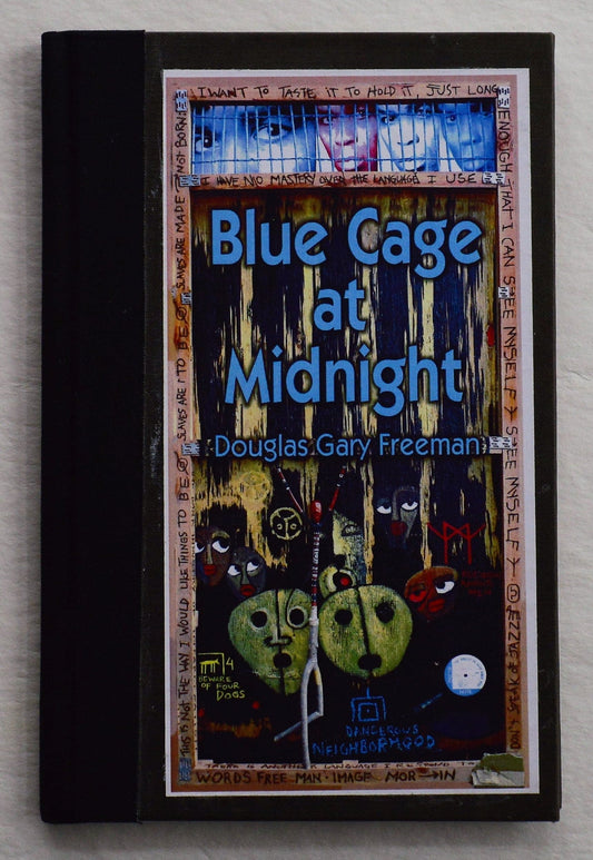 Blue Cage At Midnight - Douglas Gary Freeman