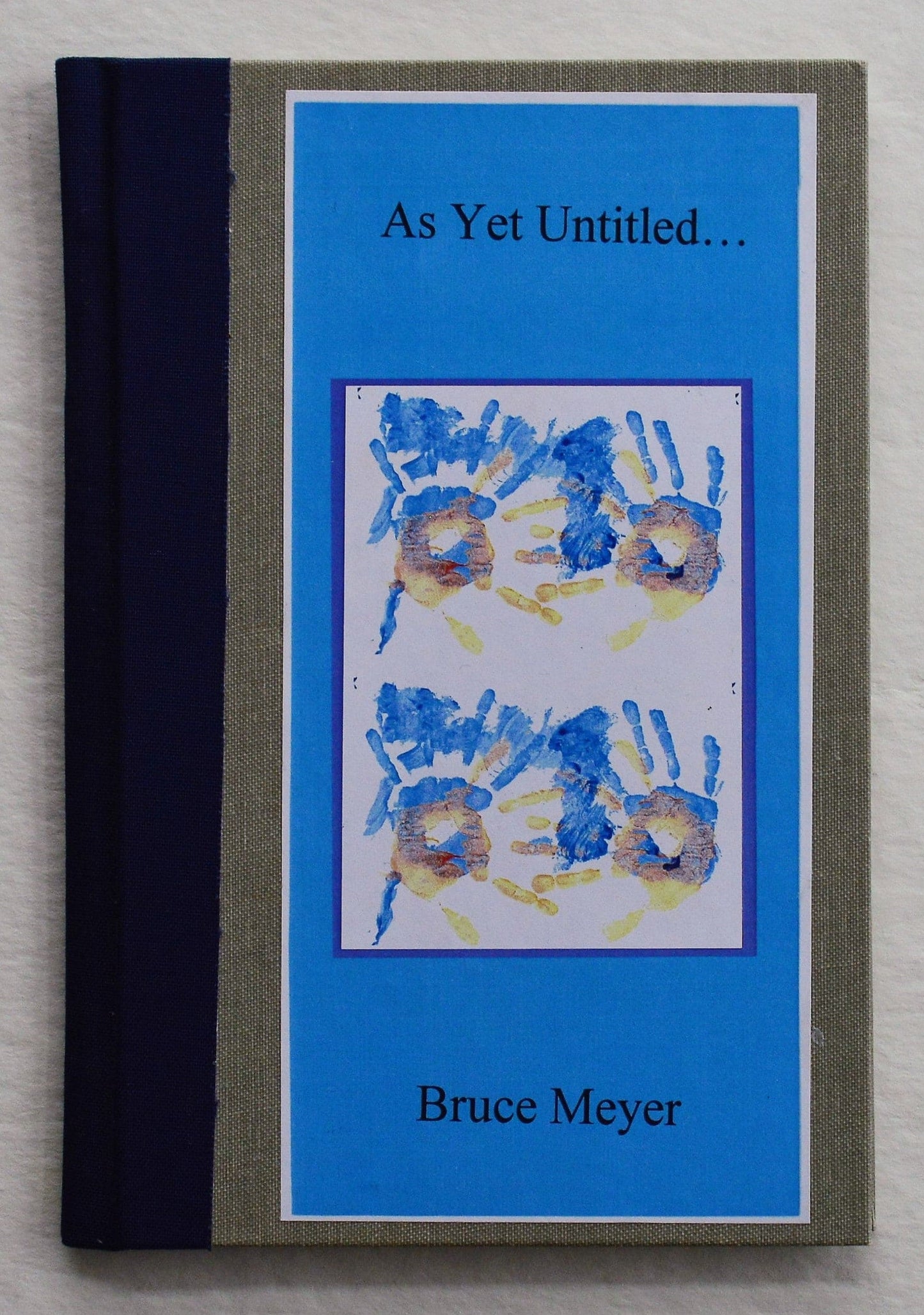 As Yet Untiled - Bruce Meyer