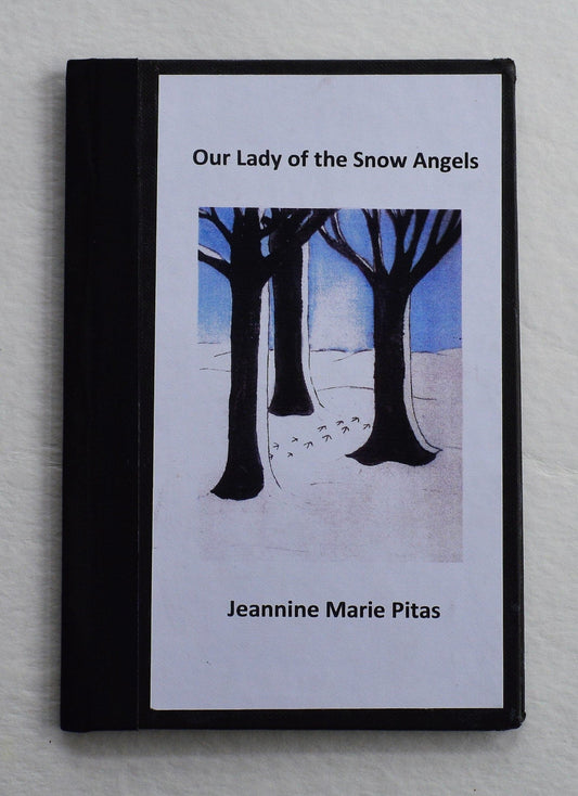Our Lady of the Snow Angels - Jeannine Marie Pitas
