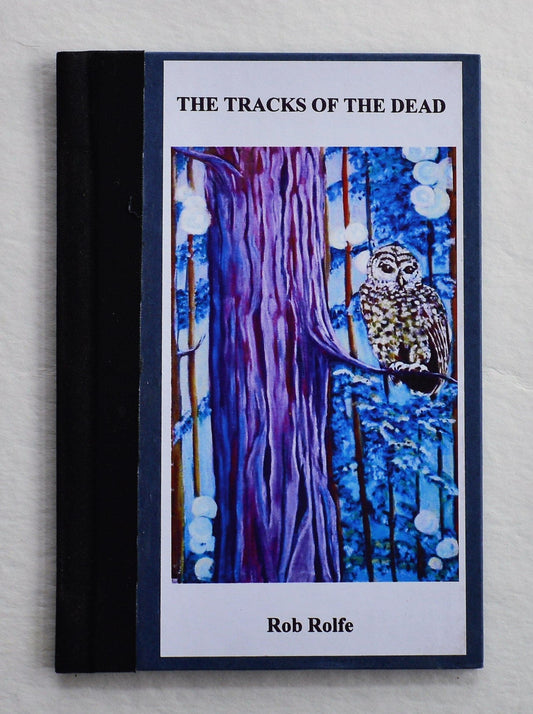 The Tracks of The Dead - Rob Rolfe