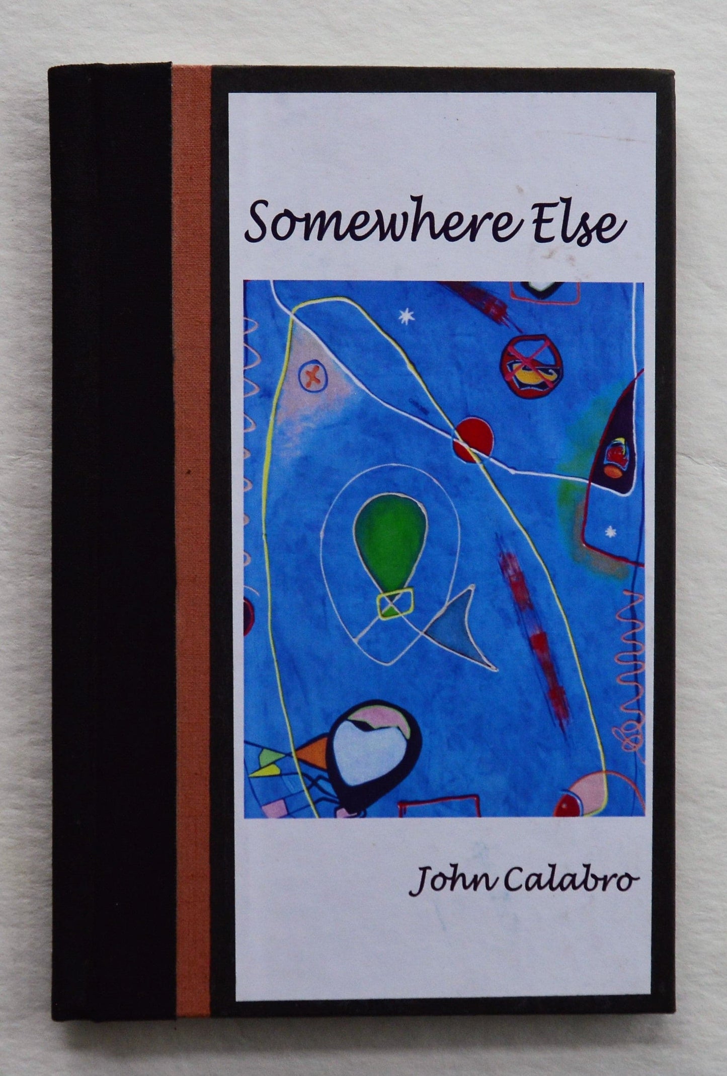 Somewhere Else - John Calabro