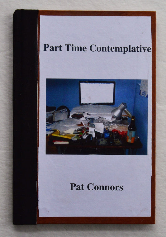 Part Time Contemplative - Pat Connors
