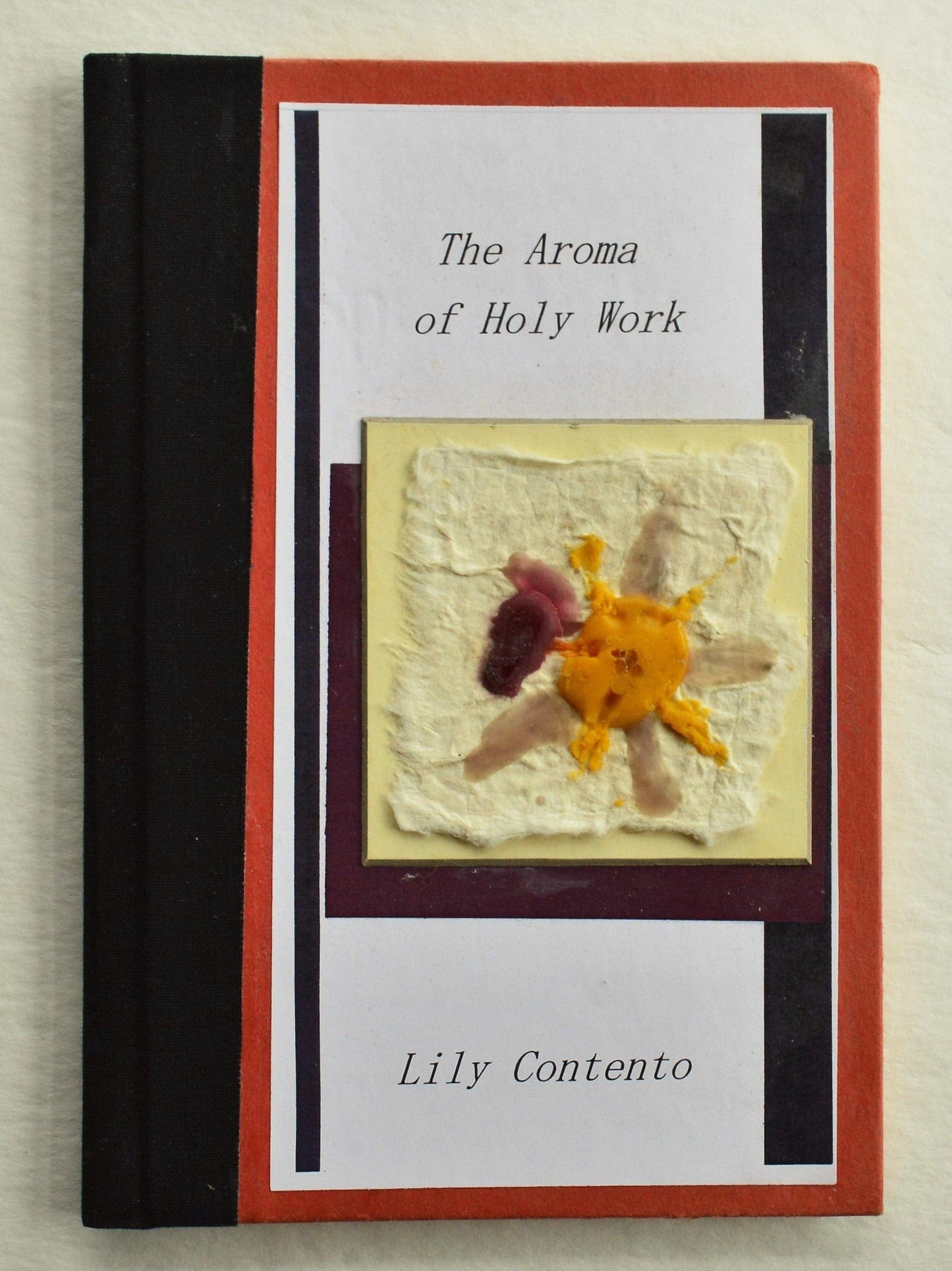 The Aroma of Holy Work - Lily Contento