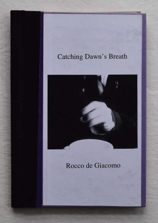 Catching Dawn's Breath - Rocco de Giacomo