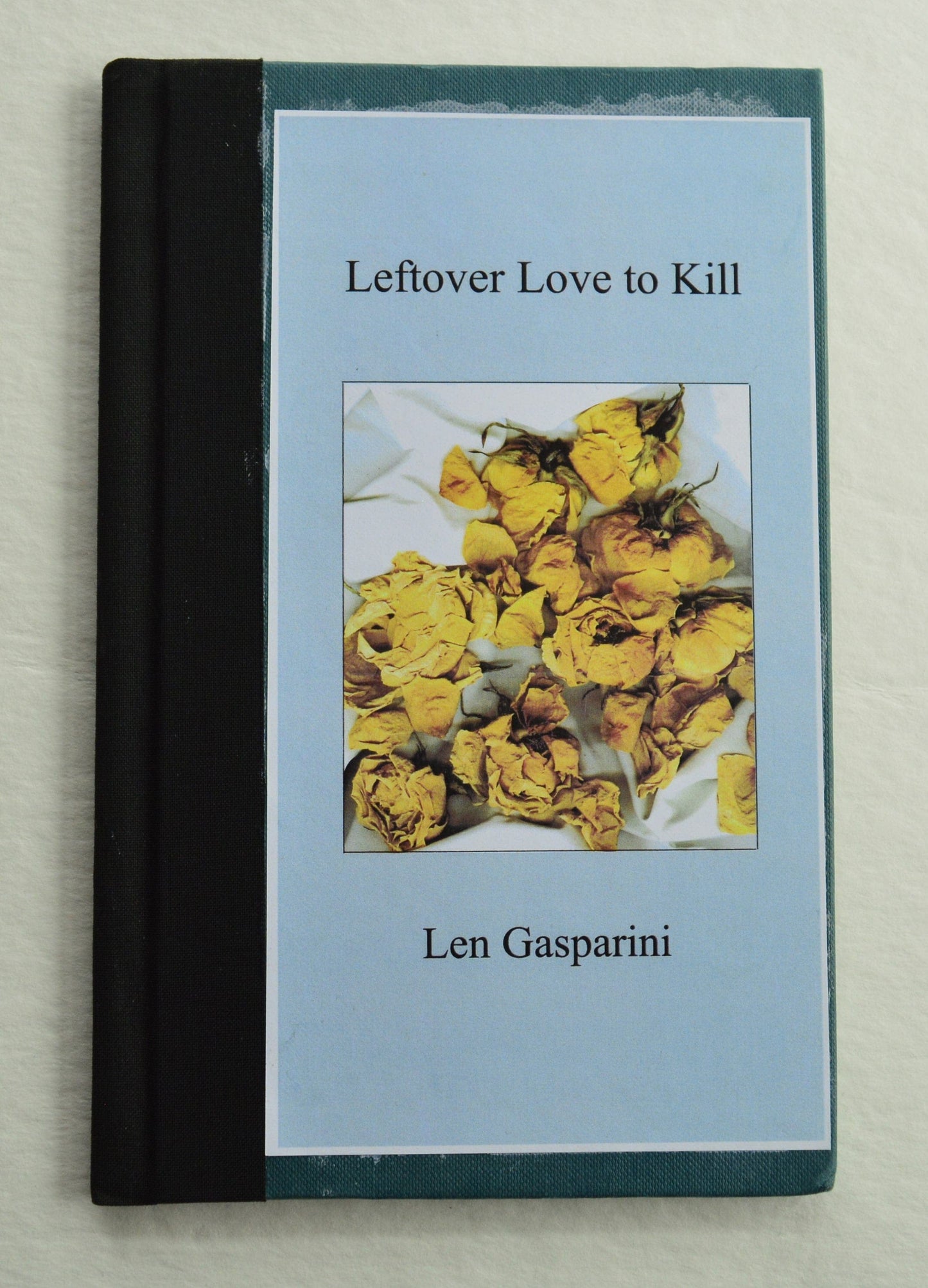 Leftover Love to Kill - Len Gasparini