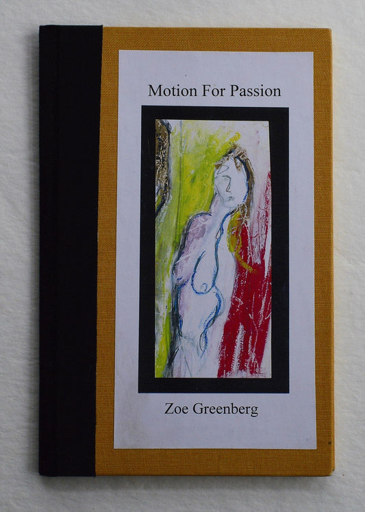 Motion For Passion - Zoe Greenberg
